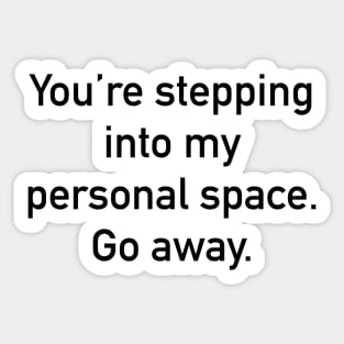 Stepping into my Personal Space Typography Design Sticker